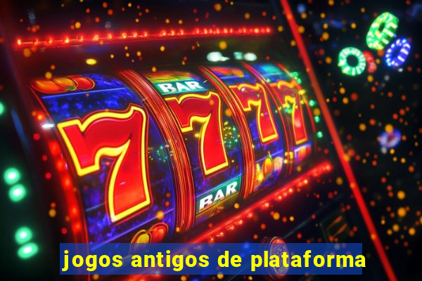 jogos antigos de plataforma